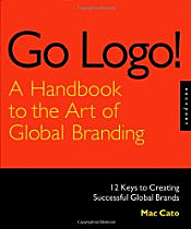 Go Logo!
12 Keys to Designing Successful Global Brands