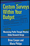 Custom Surveys within your Budget